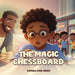 The Magic Chessboard