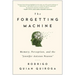 The Forgetting Machine: Memory, Perception, and the Jennifer Aniston Neuron