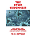 The COVID Chronicles: Once Upon A Time, As Fascism, Contagion, and Mass Lunacy Festered