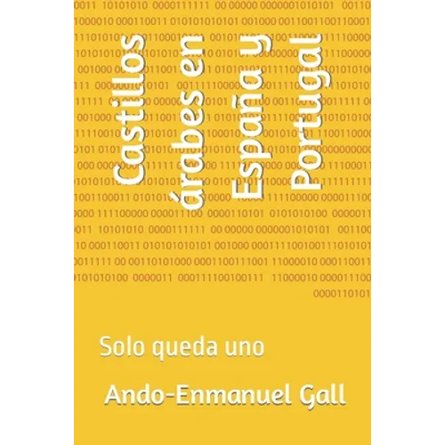 Castillos árabes en España y Portugal: Solo queda uno