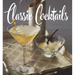 Classic Cocktails