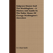 Sulgrave Manor And The Washingtons - A History And Guide To The Tudor Home Of George Washington's Ancestors