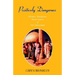 Positively Dangerous: Memoirs, Revelations, Interpretations of One Transcended