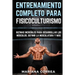 ENTRENAMIENTO COMPLETO Para FISICOCULTURISMO: RUTINAS INCREIBLES PARA DESARROLLAR LOS MUSCULOS, DEFINIR La MUSCULATURA Y MAS