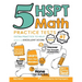 5 HSPT Math Practice Tests: Extra Practice to Help Achieve an Excellent Score