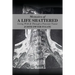 Memoirs of a Life Shattered: Living With & Through a Pancoast Tumor