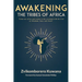 Awakening the Tribes of Africa