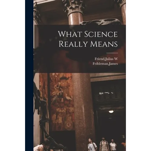 What Science Really Means