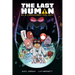 The Last Human in a Crowded Galaxy