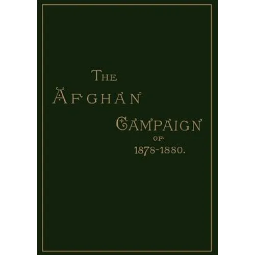 Afghan Campaigns of 1878 1880biographical Division