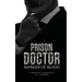 Prison Doctor: Avenger of Blood