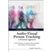 Audio Visual Person Tracking ... (V4)