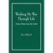 Working My Way Through Life: Tales That Can Be Told