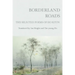 Borderland Roads: The Selected Poems of Ho Kyun