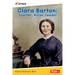 Clara Barton: Teacher, Nurse, Leader