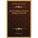 The Chronology of Ancient Kingdoms Amended