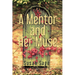 A Mentor and Her Muse