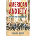 American Anxiety and What You Can Do About It