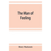 The man of feeling