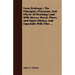 Farm Drainage: The Principles, Processes, And Effects Of Draining Land With Stones, Wood, Plows, And Open Ditches, And Especially With Tiles ...