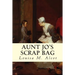 Aunt Jo's Scrap Bag