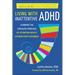Living with Inattentive ADHD: Climbing the Circular Staircase of Attention Deficit Hyperactivity Disorder