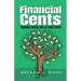 Financial Cents: Making Sense out of your Cent$