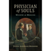 Physician of Souls: Ministry as Medicine