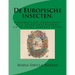 De Europische insecten.: Naauwkeurig onderzogt, na't leven geschildert, en in print gebragt door