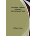 The Junior Classics, Volume 6: Old-Fashioned Tales