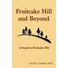 Fruitcake Hill and Beyond: A Sequel to Fruitcake Hill
