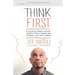 Think First: My No-Nonsense Approach to Creating Successful Products, Memorable User Experiences + Very Happy Customers
