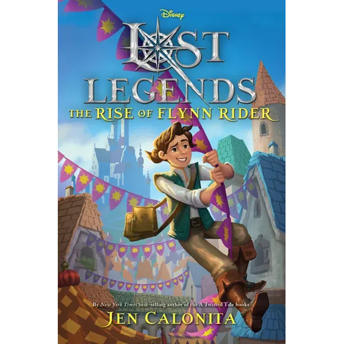 Lost Legends: The Rise of Flynn Rider