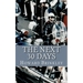 The Next 30 Days: How a Nation Rebuilt in the 30 Days Following the Death of JFK