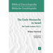 The Early Monarchy in Israel: The Tenth Century B.C.E.