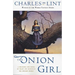 The Onion Girl