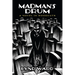 Madman's Drum: A Novel in Woodcuts