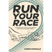 Run Your Race: The Book of Acts is a Playbook, Not Just a History Book
