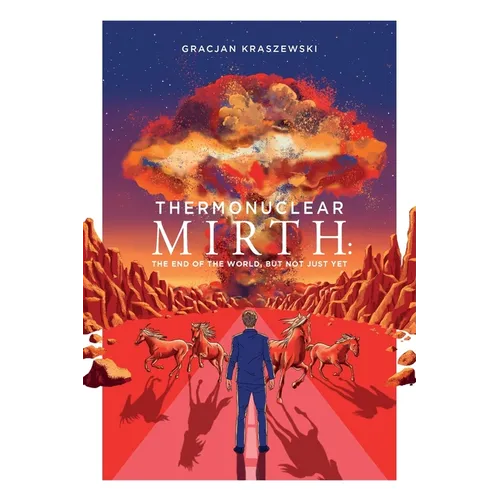 Thermonuclear Mirth