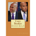 Cory Booker: Promises Kept & Promises Broken