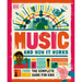 Music and How It Works: The Complete Guide for Kids