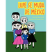 Lupe se muda de M騙ico