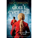 Don't Ever Tell: An absolutely unputdownable, nail-biting psychological thriller