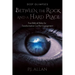 Between the Rock and a Hard Place: Five Biblical Roles for Transformative Conflict Engagement
