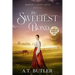 The Sweetest Bond: Clean Historical Romance of the Frontier