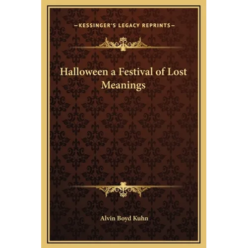 Halloween a Festival of Lost Meanings