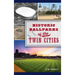 Historic Ballparks of the Twin Cities