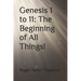 Genesis 1 to 11: The Beginning of All Things!