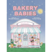 Bakery Babies