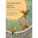 Psychological Digital Practice: The Basics and Beyond